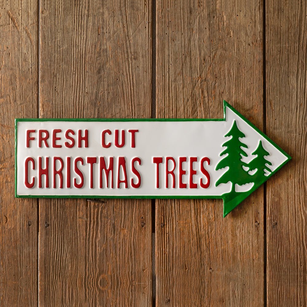 Fresh Cut Christmas Trees Metal Wall Sign | Zigeze